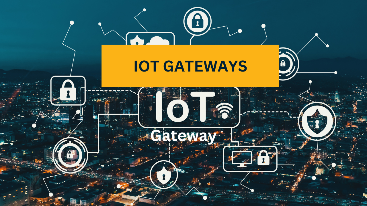 IoT Gateways